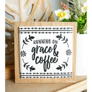 Wooden Block Sign, Home Décor. "Running On Grace & Coffee".